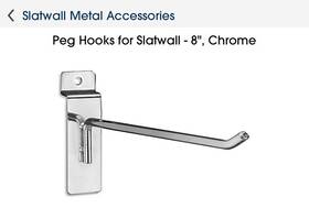S-18614c Uline 50 Chrome 8 Inch Slatwall Peg Hooks Slat Wall Retail Display 6mm Diameter Tubing S-18614c Uline 50 Chrome 8 Inch Slatwall Peg Hooks Slat Wall Retail Display 6mm Diameter Tubing